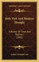 Holy Writ And Modern Thought