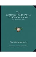 The Campaign And Battle Of Chickamauga