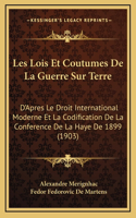 Les Lois Et Coutumes De La Guerre Sur Terre