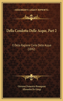 Della Condotta Delle Acque, Part 2