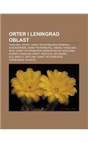 Orter I Leningrad Oblast: Hogland, Orter I Sankt Petersburgs Federala Stadsomrade, Sankt Petersburg, Viborg, Ryssland, Neva(Swedish)