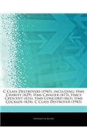 Articles on C Class Destroyers (1943), Including