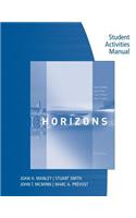 Student Activities Manual for Manley/Smith/Prevost/McMinn's Horizons, 6th