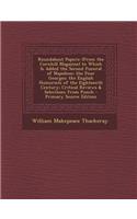 Roundabout Papers: (From the Cornhill Magazine) to Which Is Added the Second Funeral of Napoleon; The Four Georges; The English Humorists of the Eighteenth Century; Critical Reviews & Selections from Punch