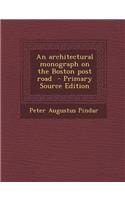 An Architectural Monograph on the Boston Post Road