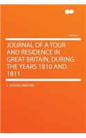 Journal of a Tour and Residence in Great Britain, During the Years 1810 and 1811 Volume 2