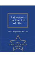 Reflections on the Art of War - War College Series