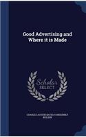 Good Advertising and Where it is Made