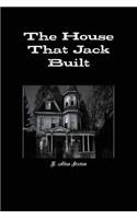 The House That Jack Built