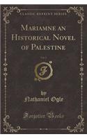 Mariamne an Historical Novel of Palestine, Vol. 2 (Classic Reprint)