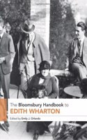 Bloomsbury Handbook to Edith Wharton