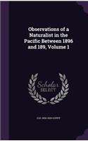 Observations of a Naturalist in the Pacific Between 1896 and 189, Volume 1