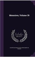 Memoires, Volume 39