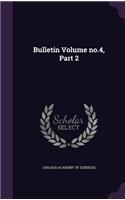Bulletin Volume No.4, Part 2