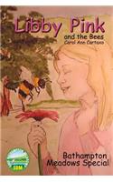 Libby Pink and the Bees, Bathampton Meadows Special: Bathampton Meadows Special