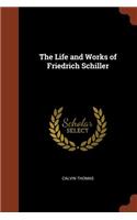 Life and Works of Friedrich Schiller