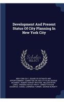 Development And Present Status Of City Planning In New York City