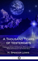 Thousand Years of Yesterdays