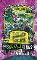 The Squeals on the Bus - Express Edition