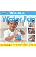 Mini Scientist Water Fun: (Mini Scientist)