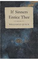 If Sinners Entice Thee
