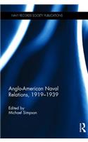 Anglo-American Naval Relations, 1919-1939