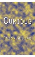Curious