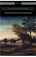 Wieland and Memoirs of Carwin the Biloquist