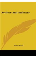 Archery And Archness