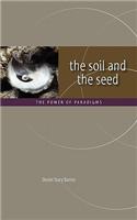 The Soil and the Seed