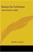 Essays In Criticism: Third Series (1910)(English)
