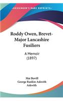 Roddy Owen, Brevet-Major Lancashire Fusiliers