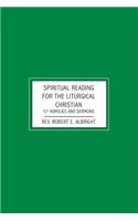 Spiritual Reading for the Liturgical Christian