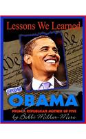Lessons We Learned From Obama: From a Former Republican Mother of Five