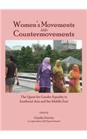 Women's Movements and Countermovements: The Quest for Gender Equality in Southeast Asia and the Middle East