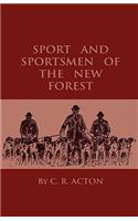 Sport And Sportsmen Of The New Forest