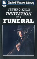 Invitation To A Funeral