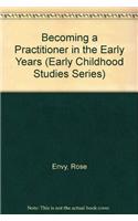 Becoming a Practitioner in the Early Years