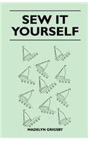 Sew it Yourself: (English)