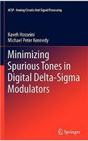 Minimizing Spurious Tones in Digital Delta-SIGMA Modulators