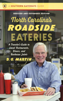 North Carolina's Roadside Eateries, Revised and Expanded Edition