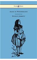 Alice in Wonderland - Illustrated by Dudley Jarrett