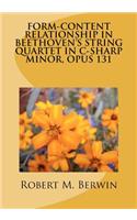 Form-Content Relationship in Beethoven's String Quartet in C-Sharp Minor, Opus 131