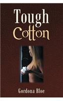 Tough Cotton: (English)
