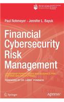 Financial Cybersecurity Risk Management: Leadership Perspectives and Guidance for Systems and Institutions