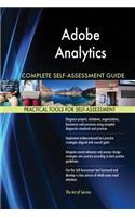 Adobe Analytics Complete Self-Assessment Guide