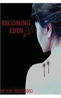 Becoming Eden