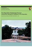 Wet Deposition Monitoring Protocol: Monitoring Atmospheric Pollutants in Wet Deposition