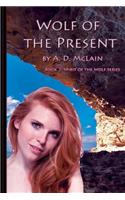 Wolf of the Present