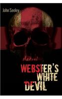 Webster's White Devil: (3 Harry Webster Mysteries)